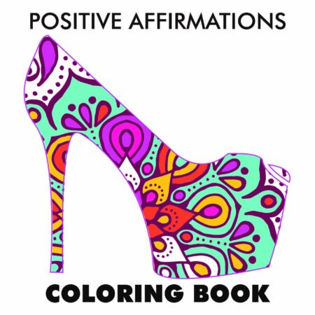 Shoes Positive Quotes Coloring Pages for Adults
